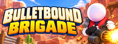 Bulletbound Brigade