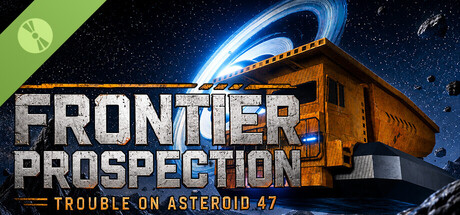 Frontier Prospection: Trouble on Asteroid 47 Demo 표지