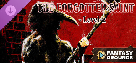 Fantasy Grounds - The Forgotten Saint - Level-2
