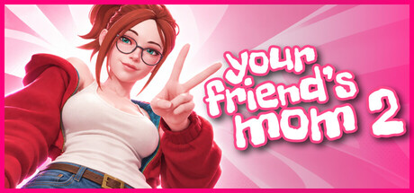 Poster Your Friend's Mom 2