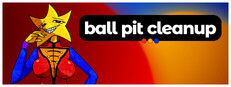 Ball Pit Cleanup