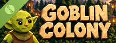 Goblin Colony Demo