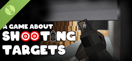 A Game About Shooting Targets Demo