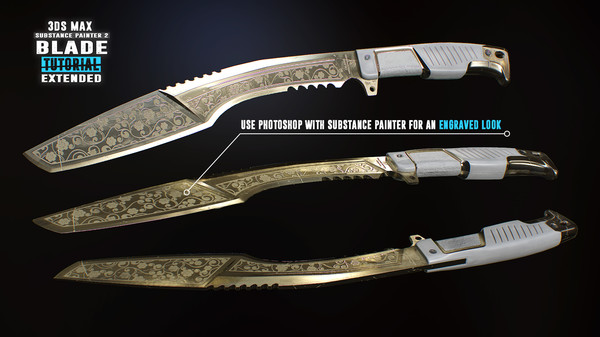 Blade Tutorial: 3Ds Max 2017 and Substance Painter 2