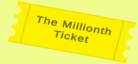 The Millionth Ticket