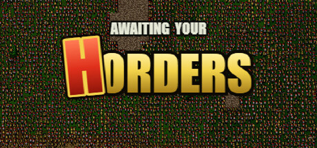 AWAITING YOUR HORDERS 표지