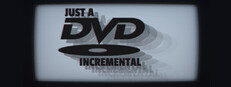 Just A DVD Incremental
