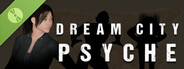 Dream City Psyche Demo