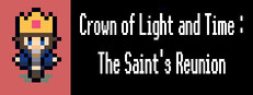 Crown of Light and Time : The Saint's Reunion