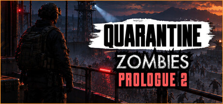 Quarantine Zombies - Prologue 2