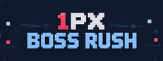 1PX BOSS RUSH