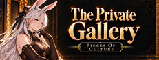 The Private Gallery: Pieces of Culture