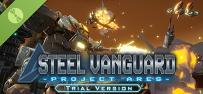 STEEL VANGUARD:Project ARES Trial Version