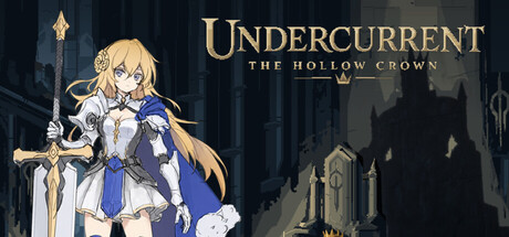 Undercurrent: The Hollow Crown
