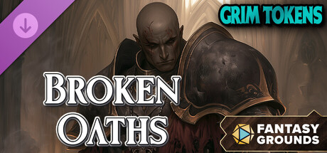 Fantasy Grounds - Grim Tokens - Broken Oaths