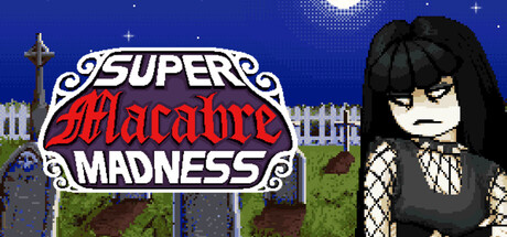 Super Macabre Madnessの作品画像