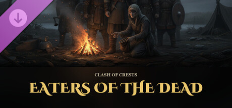 Artwork for Clash of Crests - Eaters of the Dead