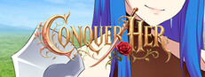 Conquer Her