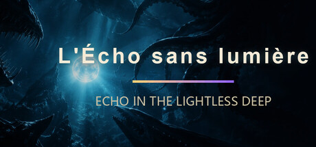 L'Écho sans lumière