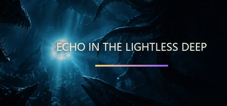 Echo in the Lightless Deep