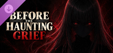 Купить дешево Before The Haunting. Grief Купить ключ дешево Before The Haunting. Grief
