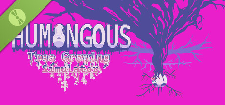 HUMONGOUS Tree Growing Simulator Demo 표지