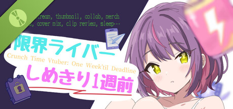 Crunch Time VTuber: One Week ‘til Deadline Demo header