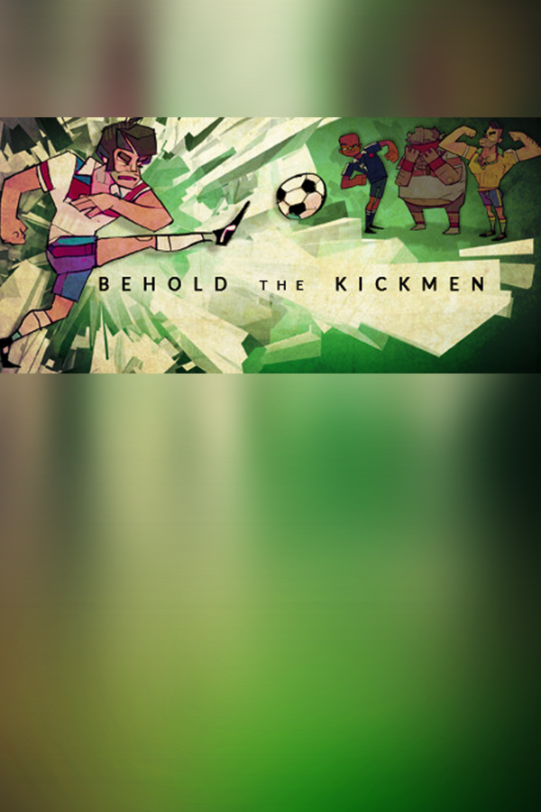 Cover art of Behold the Kickmen