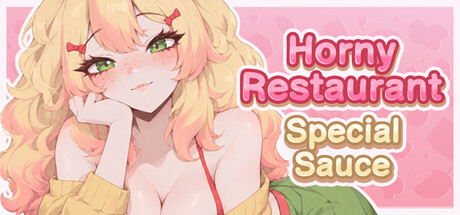 Special Sauce. Horny Restaurant