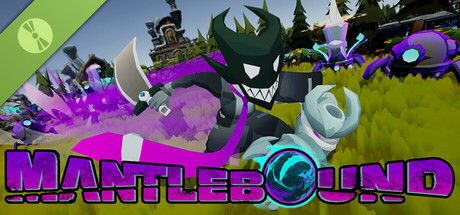 Mantlebound Demo