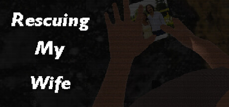 Rescuing My Wife