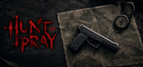 Hunt or Pray