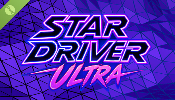Star Driver Ultra Demo
