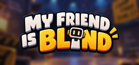 Купить дешево My Friend is Blind Купить ключ дешево My Friend is Blind