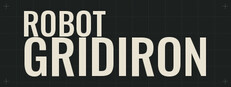 Robot Gridiron