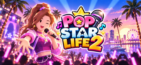 Pop Star Life 2