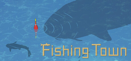 Fishing Town — Steam header