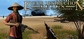 Eve of Destruction - REDUX VIETNAM