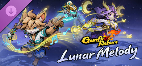 Gunfire Reborn - Lunar Melody