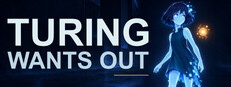 Turing Wants Out