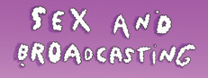 Sex and Broadcasting: a Film About Wfmu game capsule image
