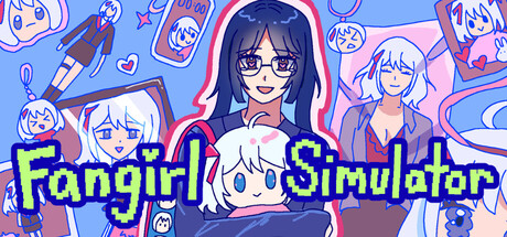 Fangirl Simulator