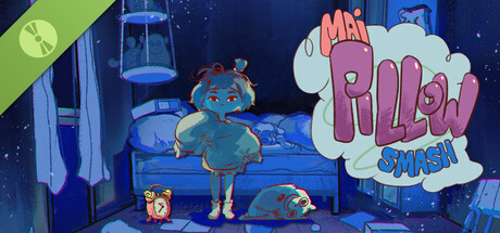 Poster Mai Pillow Smash Demo
