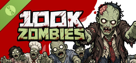 100K ZOMBIES Demo