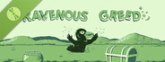 Ravenous Greed Demo