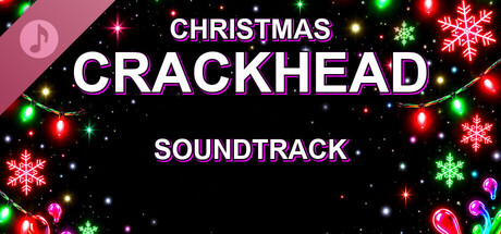 Christmas Crackhead Soundtrack banner image