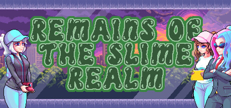Remains of the Slime Realm