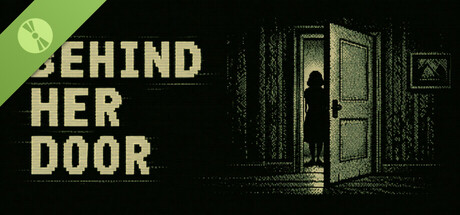 Behind Her Door Demo