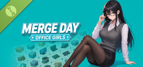 Merge Day: Office Girls Demo