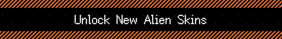 Unlock New Alien Skins